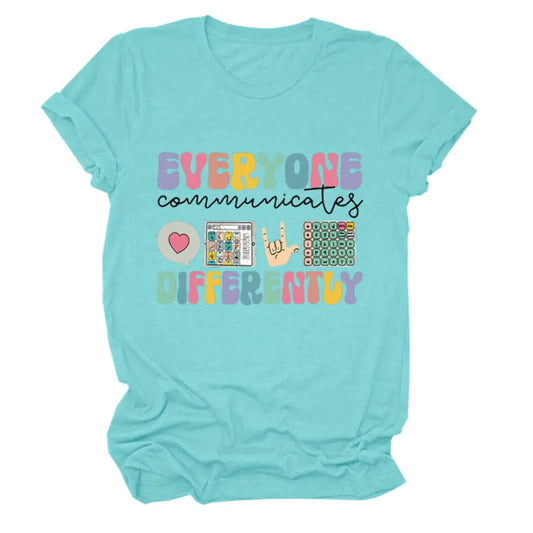 Everyone Communicates Differently Shirt